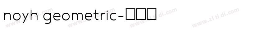 noyh geometric字体转换